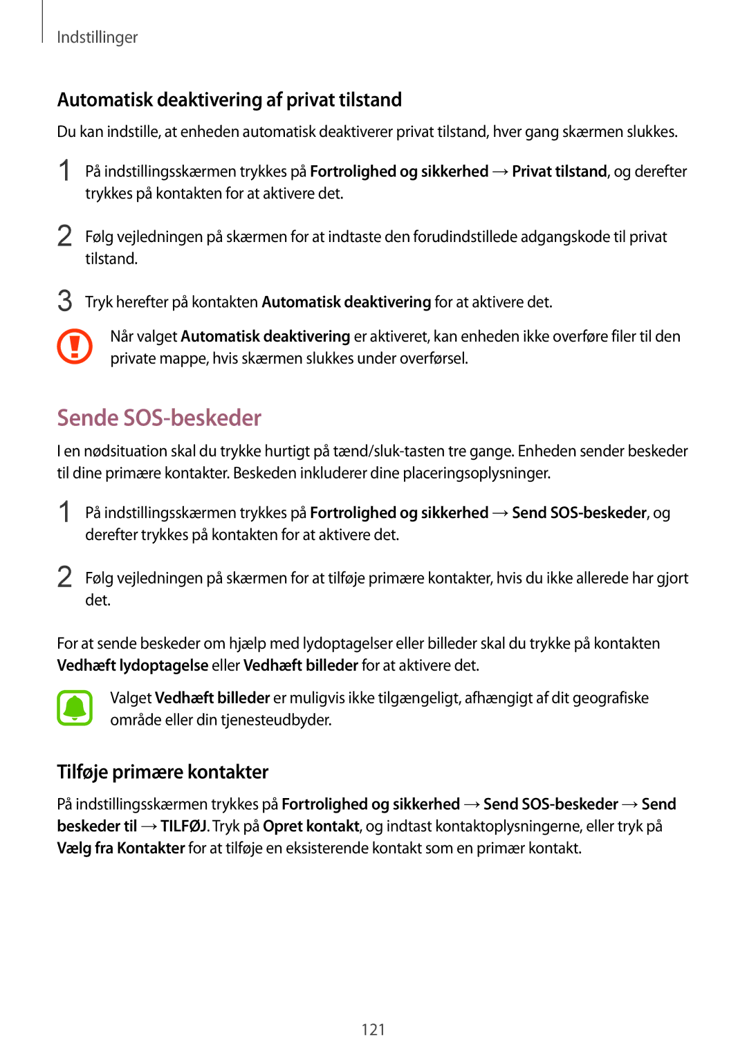 Samsung SM-G925FZWANEE manual Sende SOS-beskeder, Automatisk deaktivering af privat tilstand, Tilføje primære kontakter 