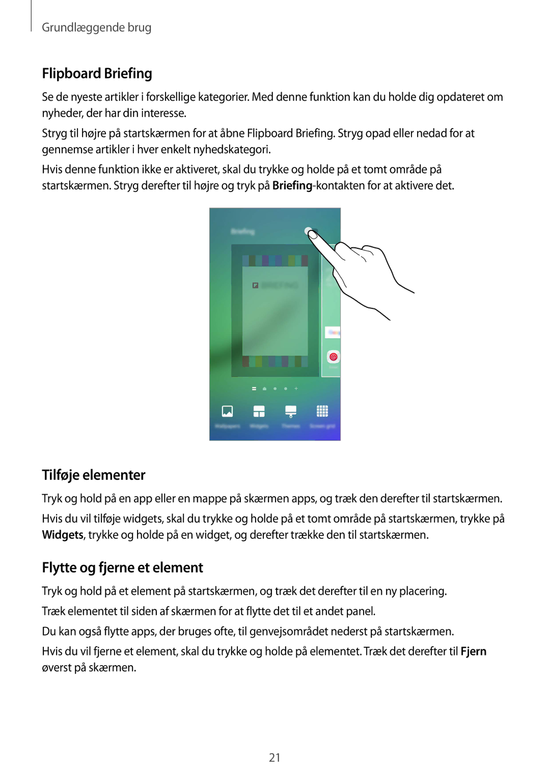 Samsung SM-G925FZWFNEE, SM-G925FZGANEE, SM-G925FZWANEE Flipboard Briefing, Tilføje elementer, Flytte og fjerne et element 