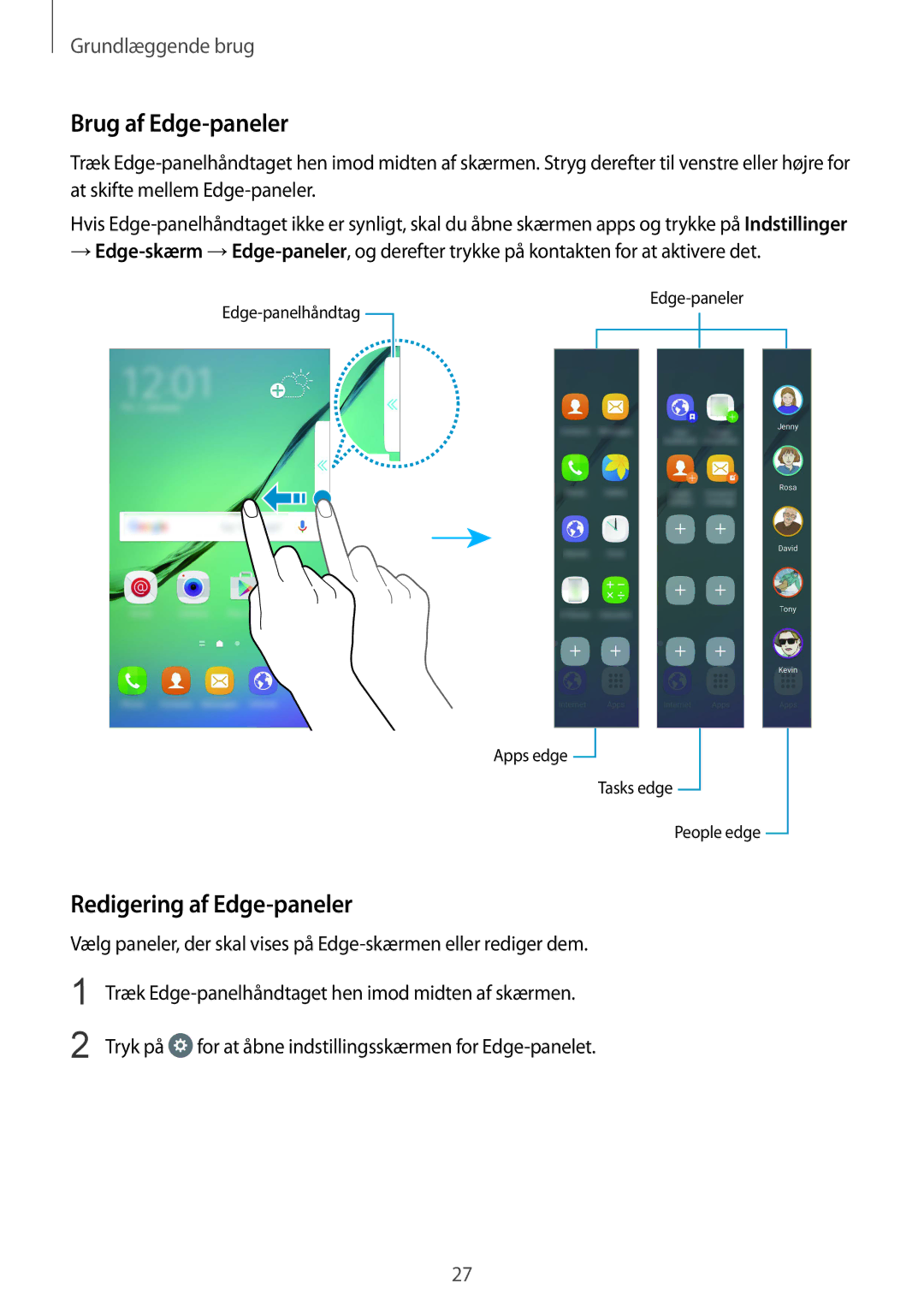 Samsung SM-G925FZWFNEE, SM-G925FZGANEE, SM-G925FZWANEE, SM-G925FZWENEE manual Brug af Edge-paneler, Redigering af Edge-paneler 