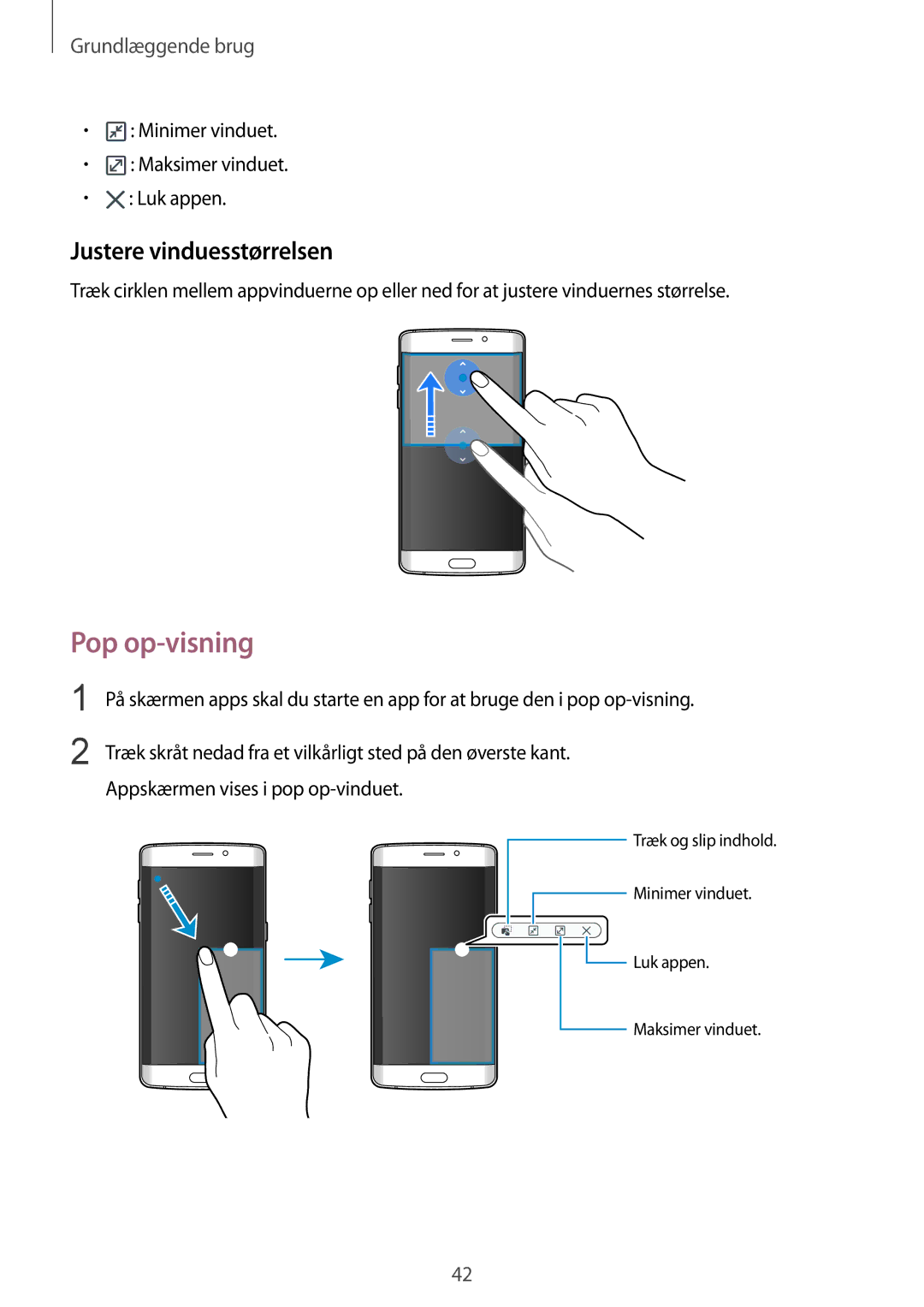 Samsung SM-G925FZGANEE manual Pop op-visning, Justere vinduesstørrelsen, Minimer vinduet Maksimer vinduet Luk appen 