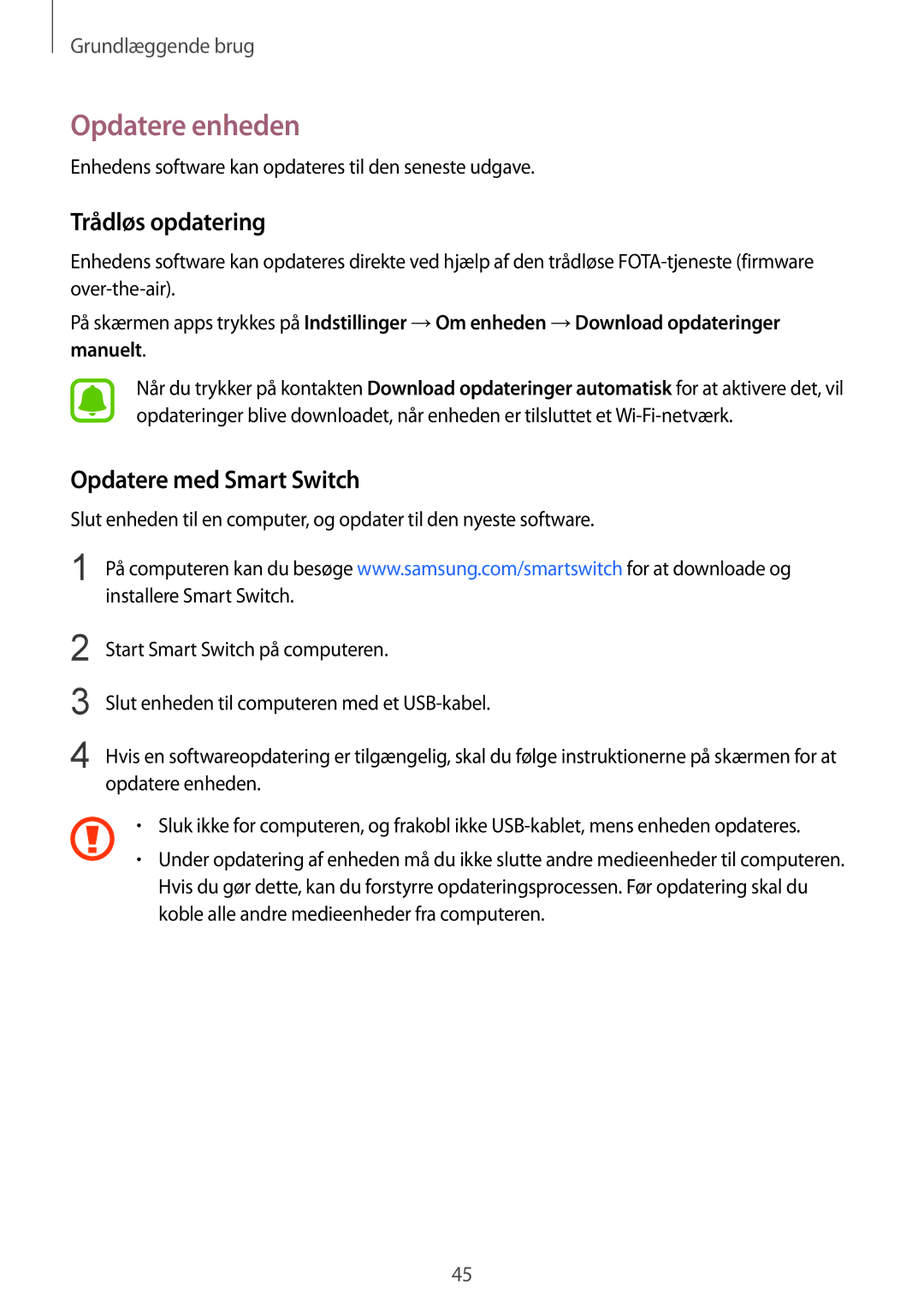 Samsung SM-G925FZWFNEE, SM-G925FZGANEE, SM-G925FZWANEE manual Opdatere enheden, Trådløs opdatering, Opdatere med Smart Switch 