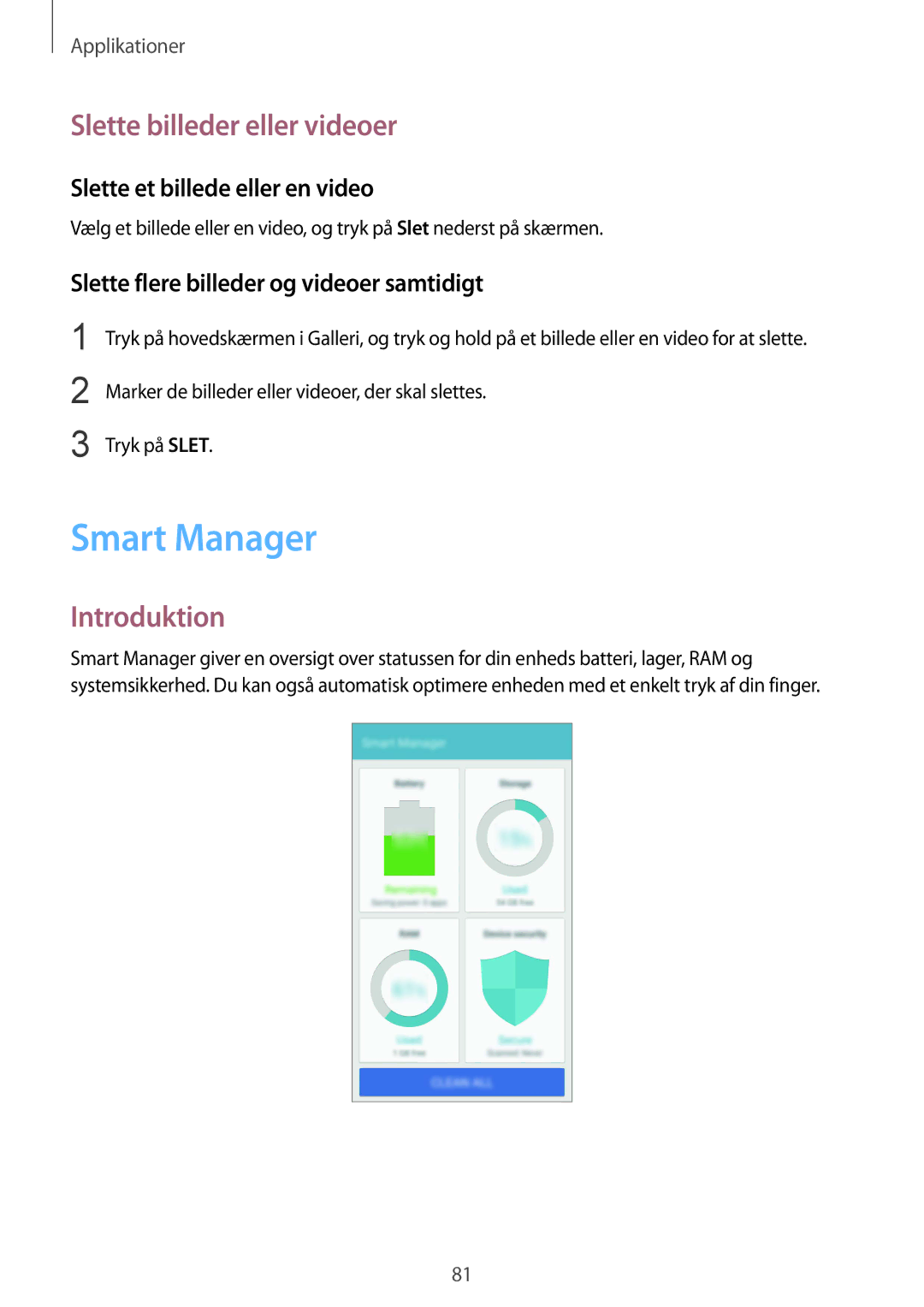 Samsung SM-G925FZWFNEE, SM-G925FZGANEE manual Smart Manager, Slette billeder eller videoer, Slette et billede eller en video 