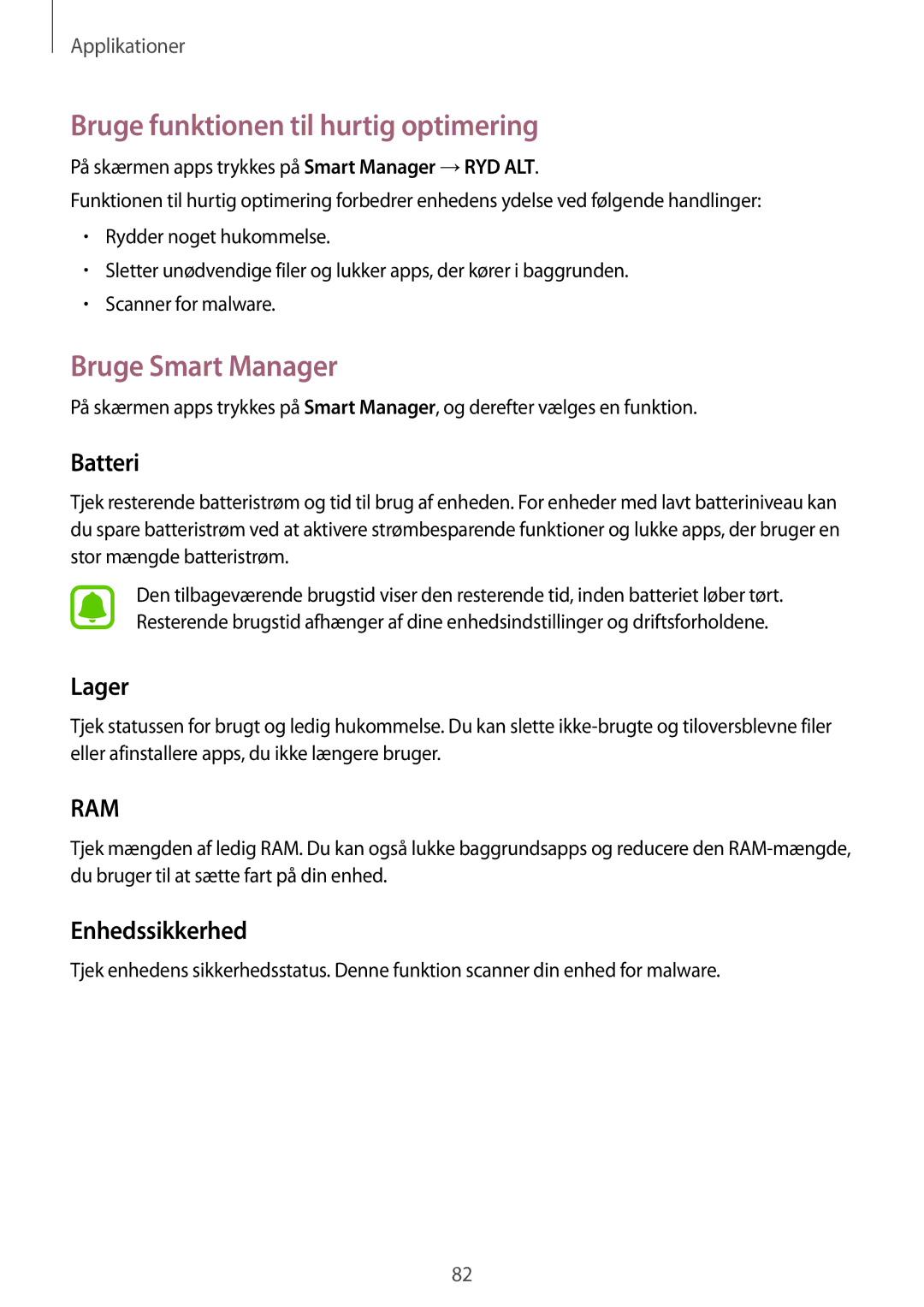 Samsung SM-G925FZDANEE manual Bruge funktionen til hurtig optimering, Bruge Smart Manager, Batteri, Lager, Enhedssikkerhed 