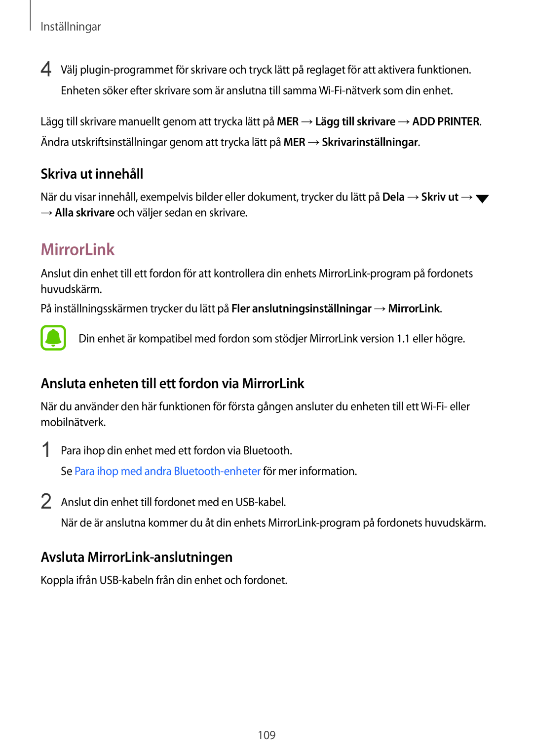 Samsung SM-G925FZWANEE, SM-G925FZGANEE manual Skriva ut innehåll, Ansluta enheten till ett fordon via MirrorLink 