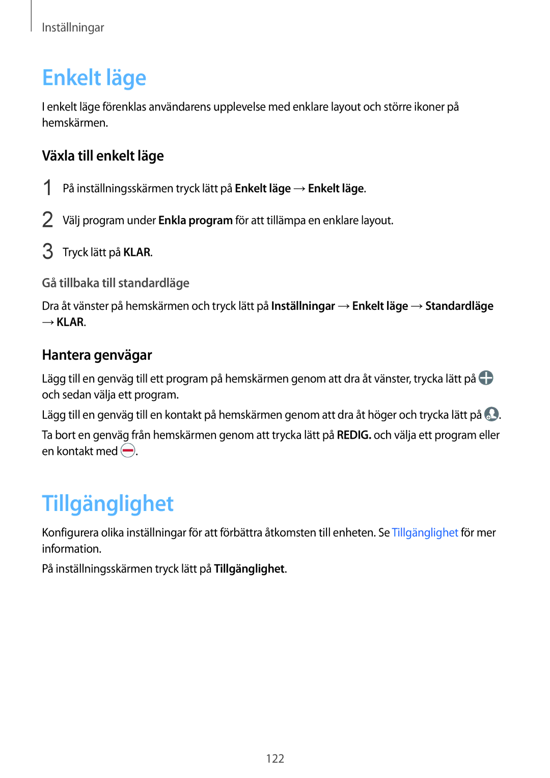 Samsung SM-G925FZWENEE, SM-G925FZGANEE manual Enkelt läge, Tillgänglighet, Växla till enkelt läge, Hantera genvägar 