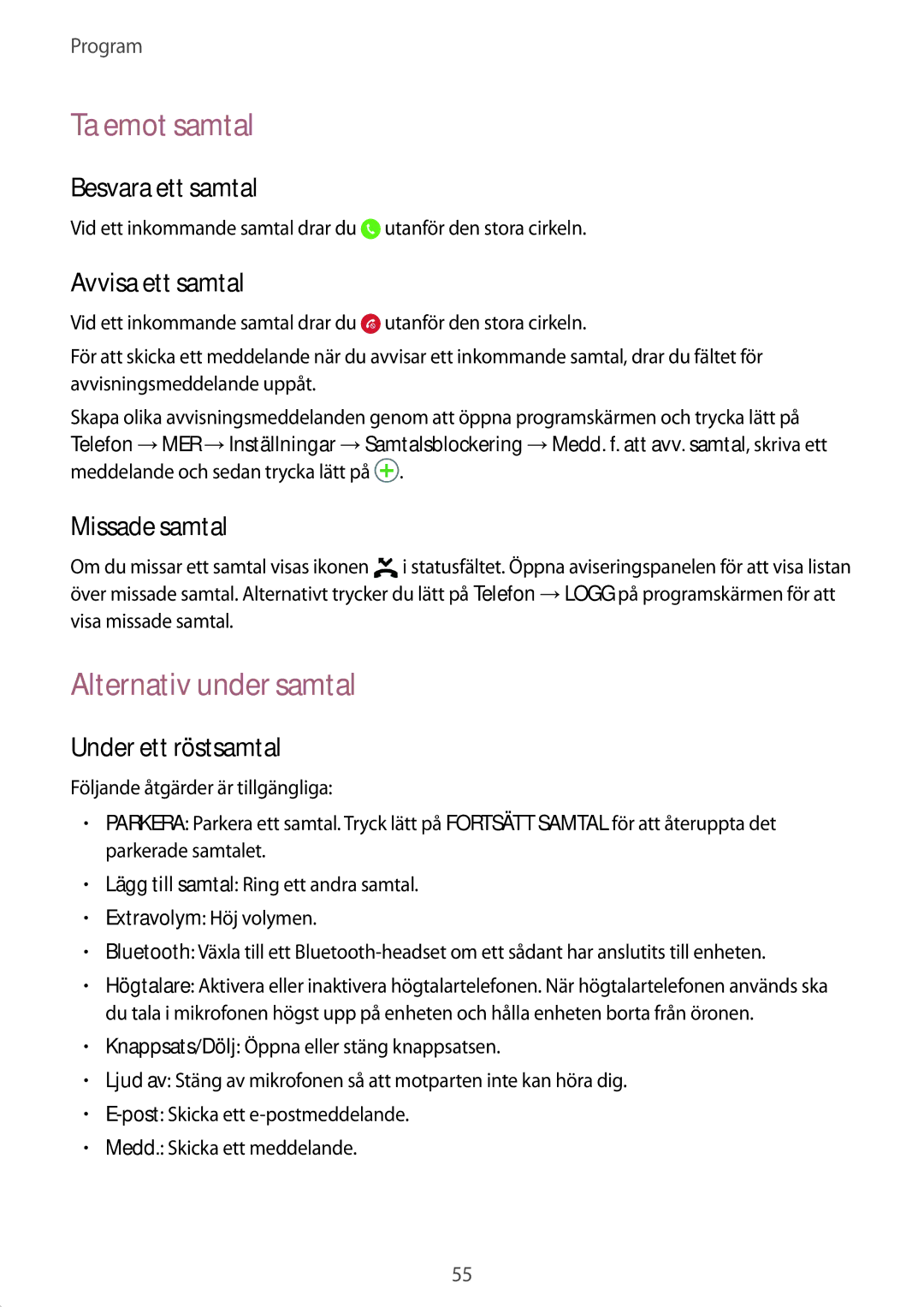 Samsung SM-G925FZWANEE, SM-G925FZGANEE, SM-G925FZWENEE, SM-G925FZWFNEE manual Ta emot samtal, Alternativ under samtal 