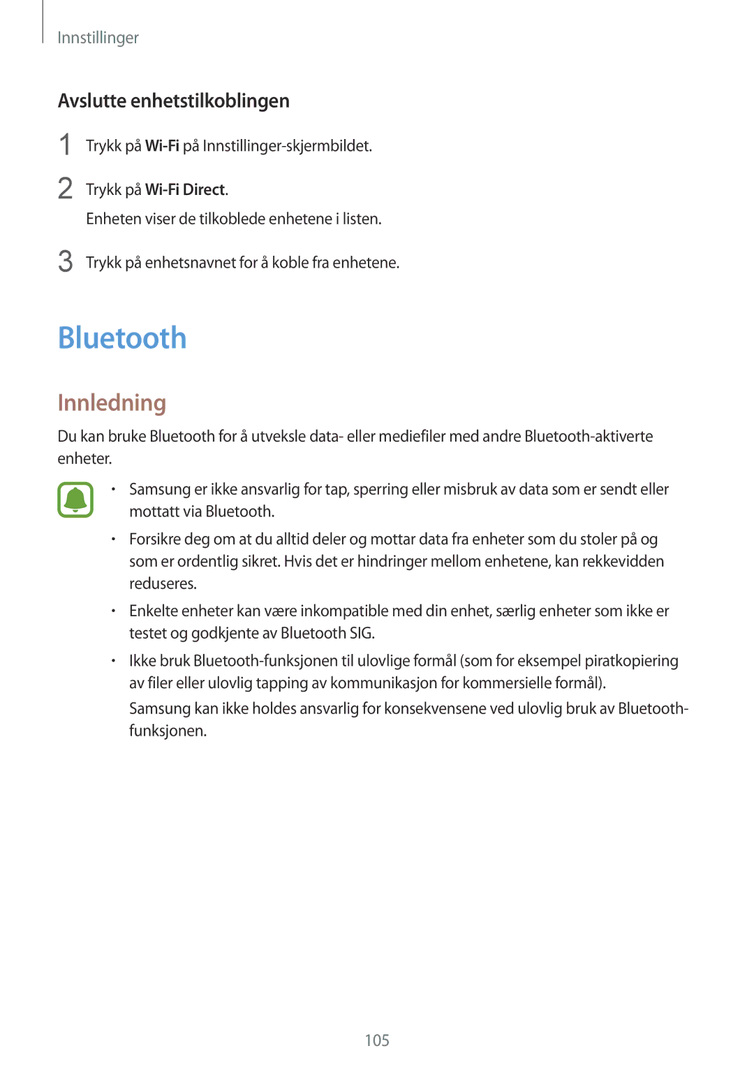 Samsung SM-G925FZWFNEE, SM-G925FZGANEE, SM-G925FZWANEE, SM-G925FZWENEE, SM-G925FZDANEE Bluetooth, Avslutte enhetstilkoblingen 