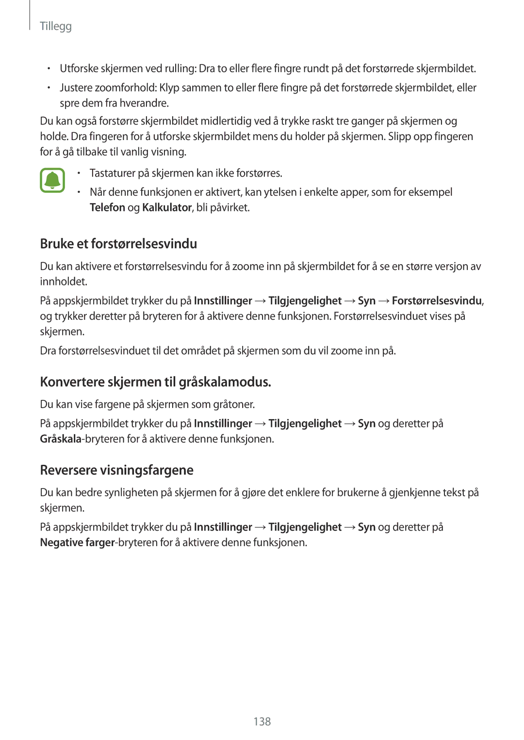 Samsung SM-G925FZGANEE manual Bruke et forstørrelsesvindu, Konvertere skjermen til gråskalamodus, Reversere visningsfargene 