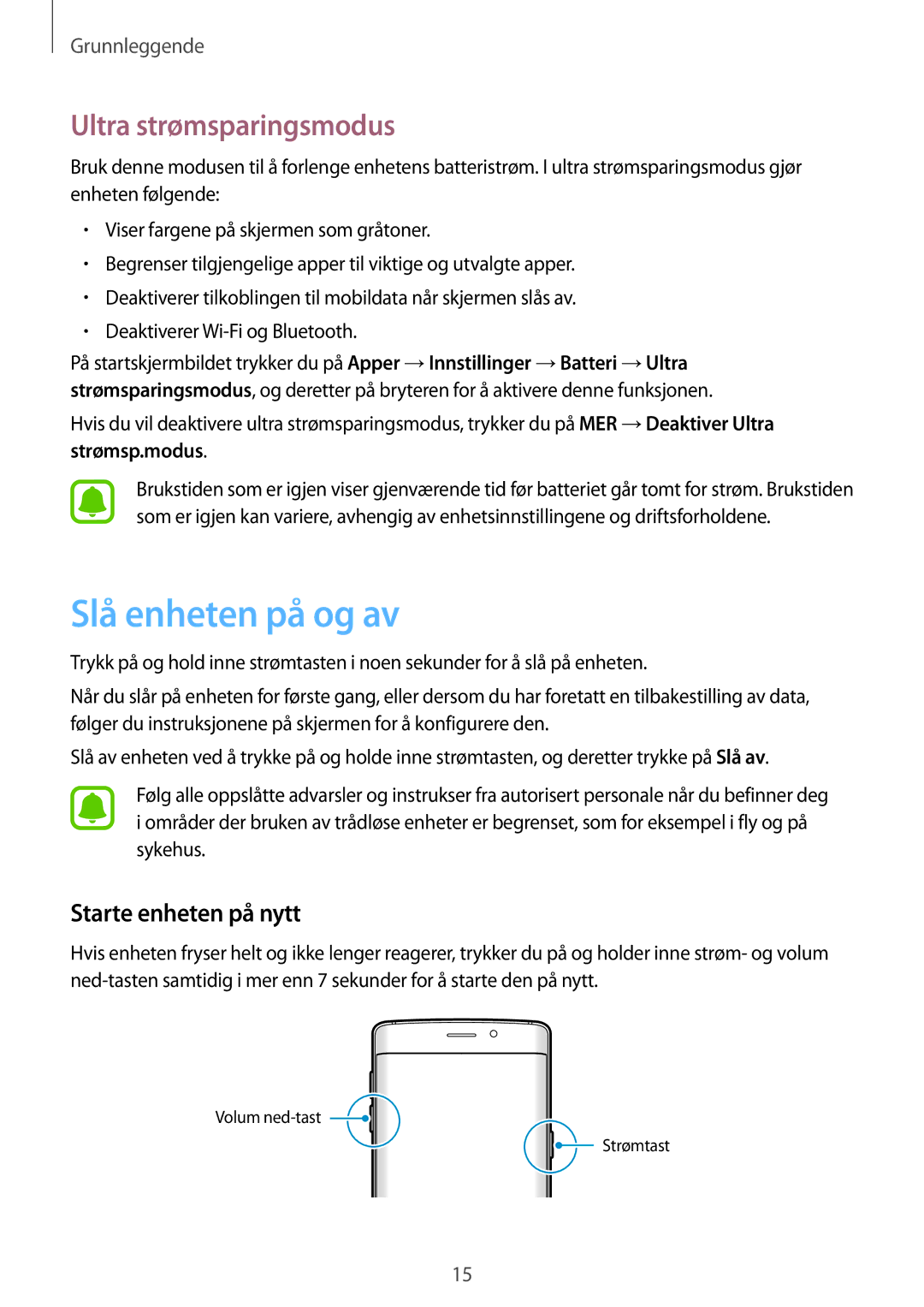 Samsung SM-G925FZWFNEE, SM-G925FZGANEE manual Slå enheten på og av, Ultra strømsparingsmodus, Starte enheten på nytt 
