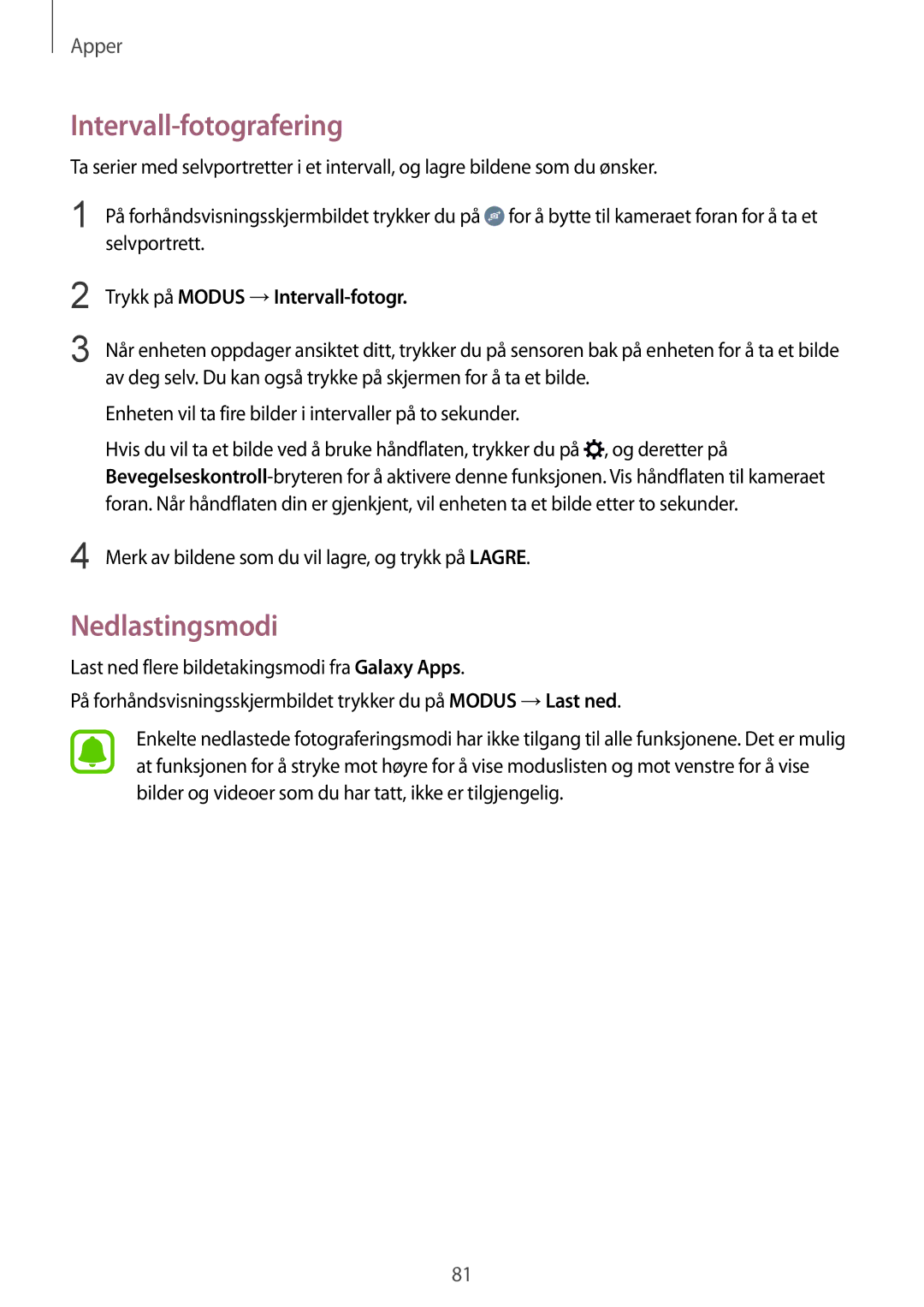 Samsung SM-G925FZWFNEE, SM-G925FZGANEE manual Intervall-fotografering, Nedlastingsmodi, Trykk på Modus →Intervall-fotogr 