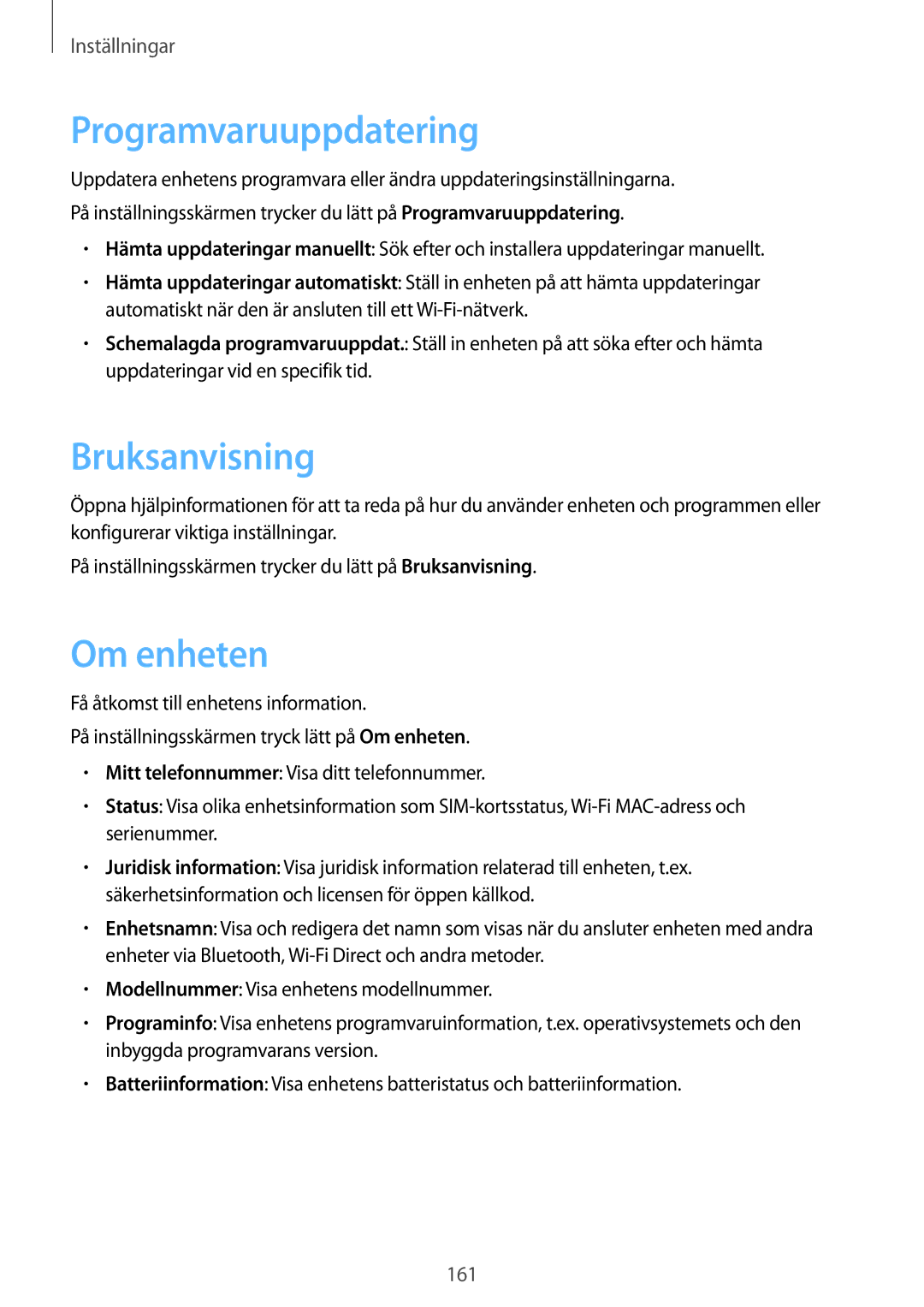 Samsung SM-G925FZKANEE, SM-G925FZGANEE, SM-G925FZWANEE, SM-G928FZSANEE Programvaruuppdatering, Bruksanvisning, Om enheten 