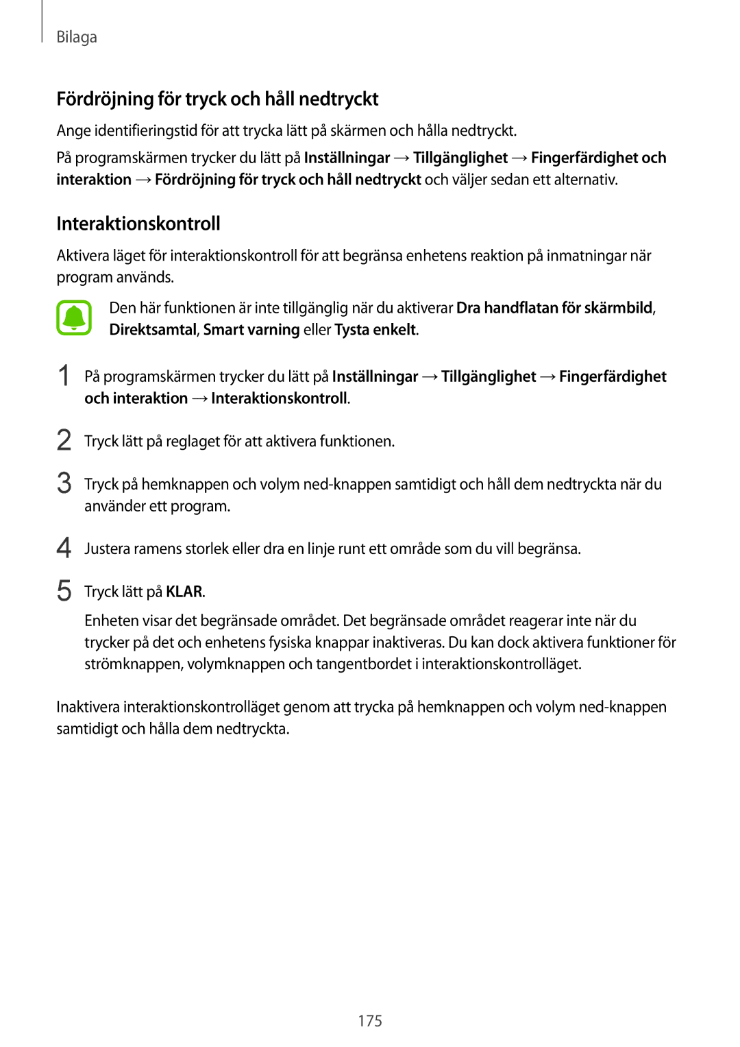 Samsung SM-G925FZWFNEE, SM-G925FZGANEE, SM-G925FZWANEE manual Fördröjning för tryck och håll nedtryckt, Interaktionskontroll 