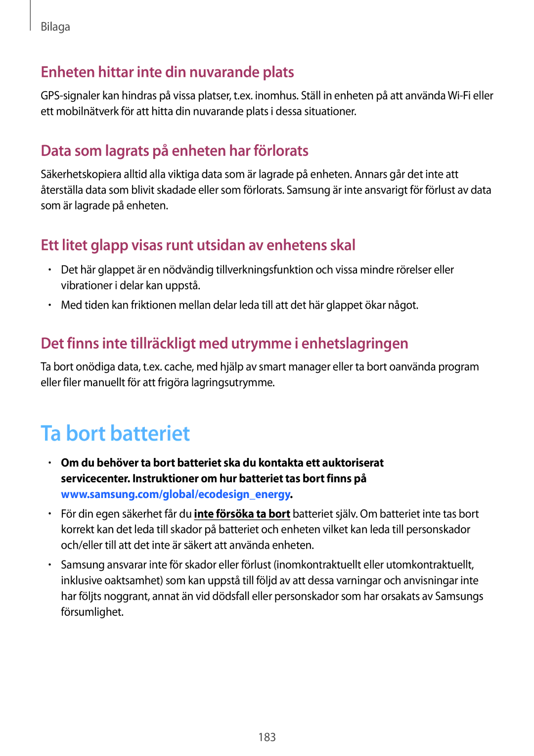 Samsung SM-G925FZWENEE, SM-G925FZGANEE, SM-G925FZWANEE manual Ta bort batteriet, Enheten hittar inte din nuvarande plats 