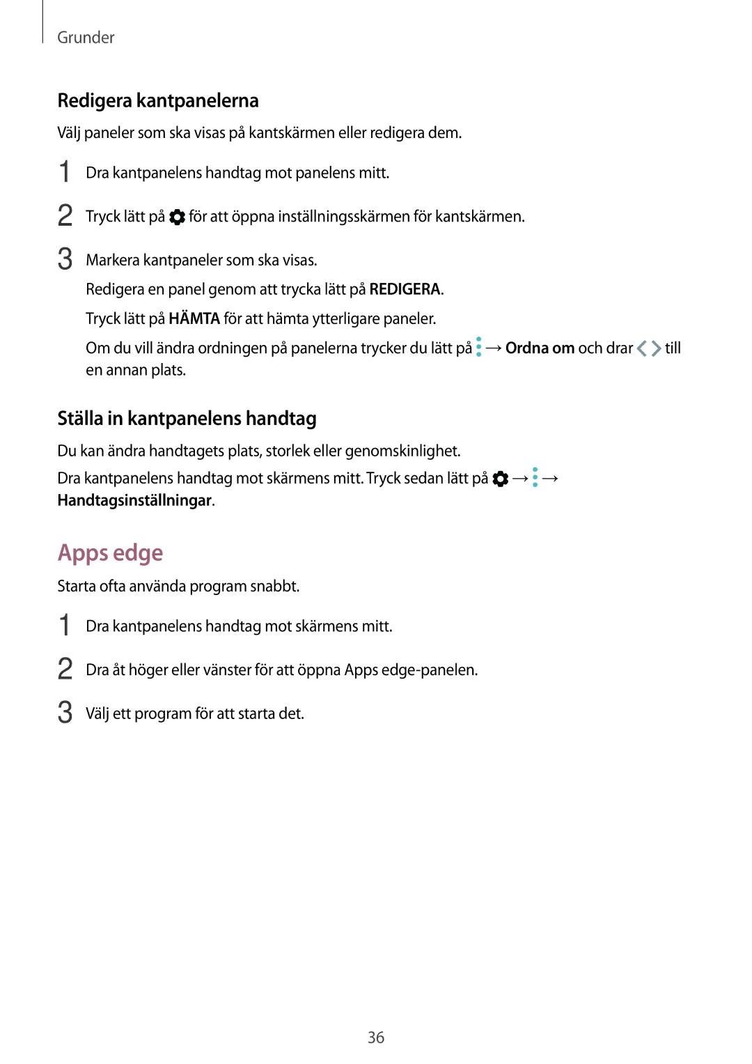 Samsung SM-G925FZGANEE, SM-G925FZWANEE, SM-G928FZSANEE Apps edge, Redigera kantpanelerna, Ställa in kantpanelens handtag 