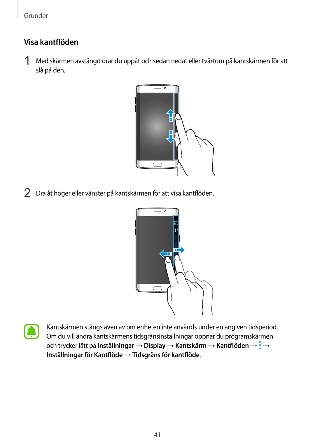 Samsung SM-G925FZDANEE, SM-G925FZGANEE, SM-G925FZWANEE, SM-G928FZSANEE, SM-G925FZWENEE, SM-G925FZWFNEE manual Visa kantflöden 