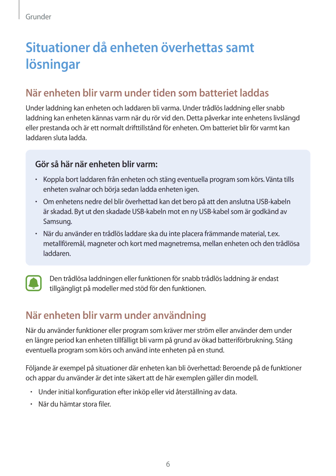 Samsung SM-G928FZDANEE manual Situationer då enheten överhettas samt lösningar, När enheten blir varm under användning 