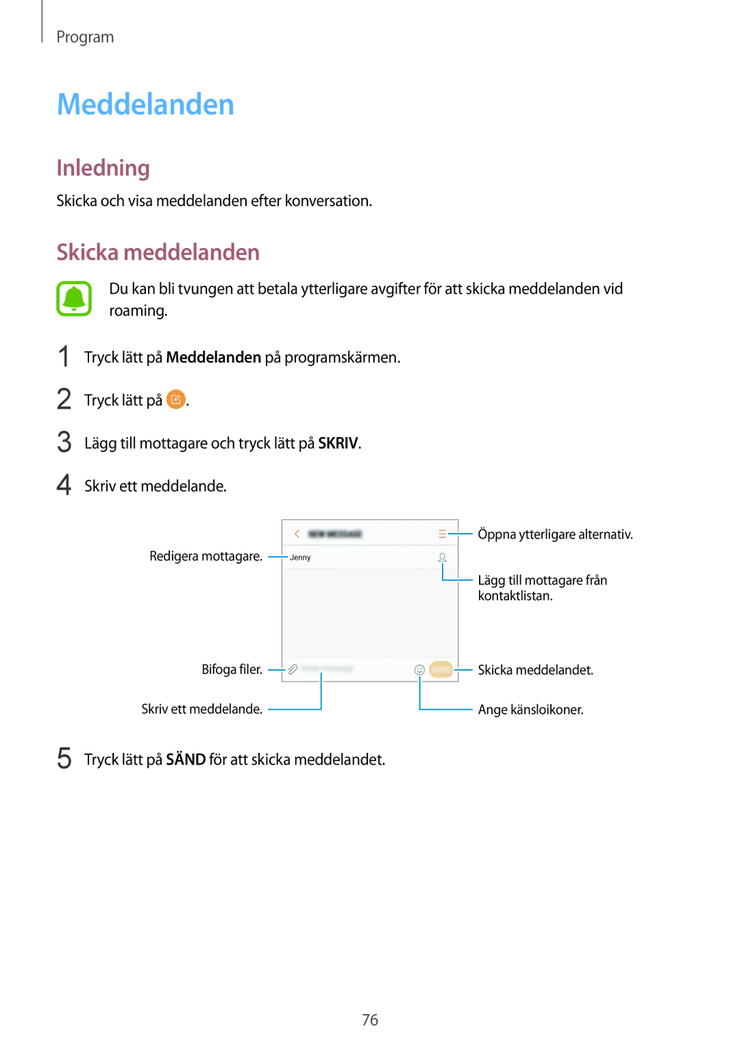 Samsung SM-G925FZWFNEE, SM-G925FZGANEE, SM-G925FZWANEE, SM-G928FZSANEE, SM-G925FZWENEE manual Meddelanden, Skicka meddelanden 