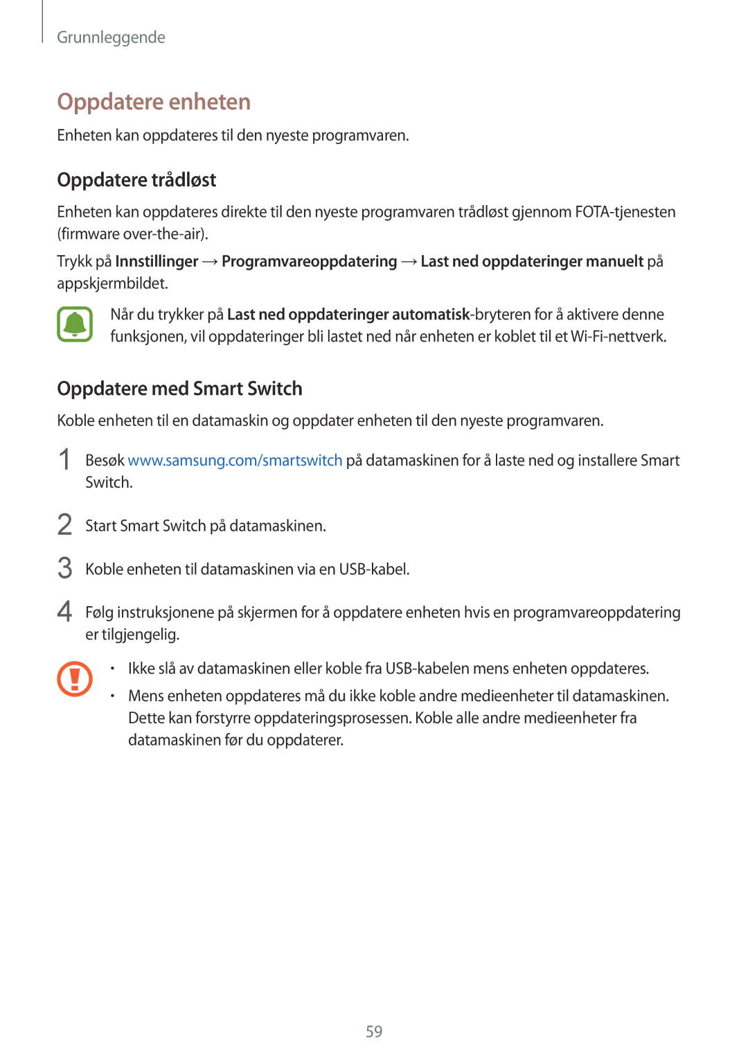 Samsung SM-G925FZDANEE, SM-G925FZGANEE, SM-G925FZWANEE Oppdatere enheten, Oppdatere trådløst, Oppdatere med Smart Switch 