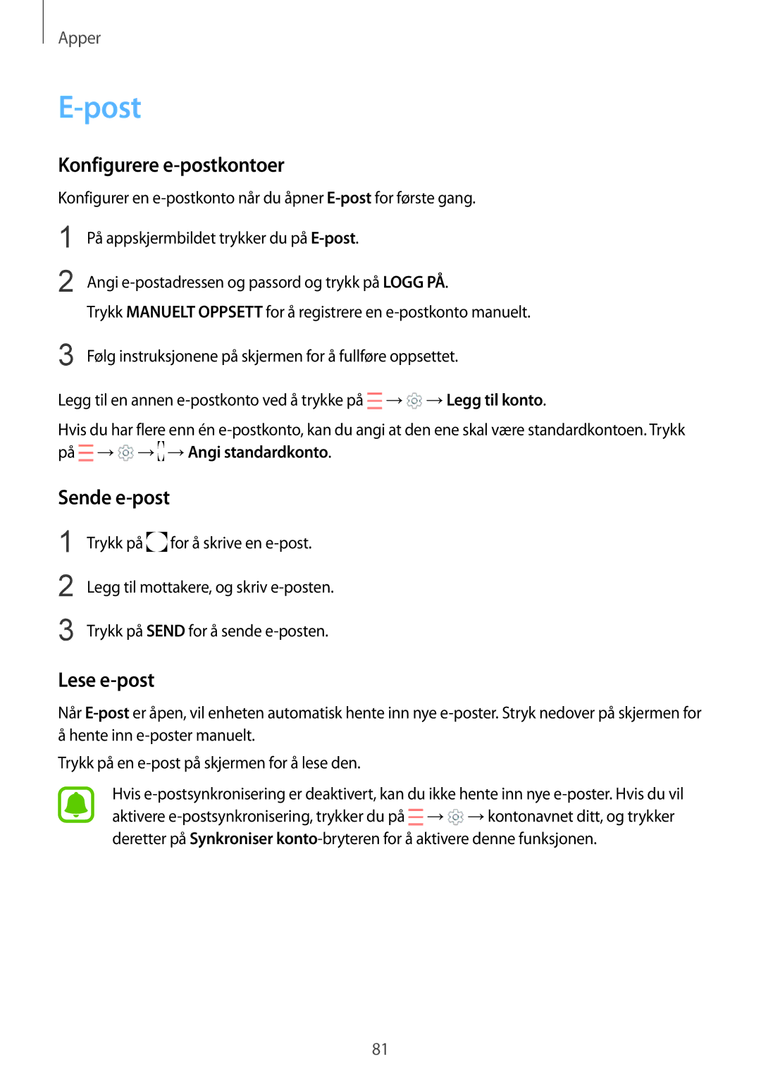 Samsung SM-G925FZGANEE, SM-G925FZWANEE, SM-G928FZSANEE manual Post, Konfigurere e-postkontoer, Sende e-post, Lese e-post 