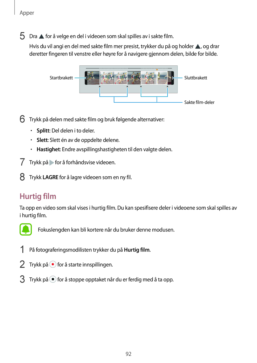 Samsung SM-G928FZSANEE, SM-G925FZGANEE, SM-G925FZWANEE, SM-G925FZWENEE, SM-G925FZWFNEE, SM-G925FZDANEE manual Hurtig film 