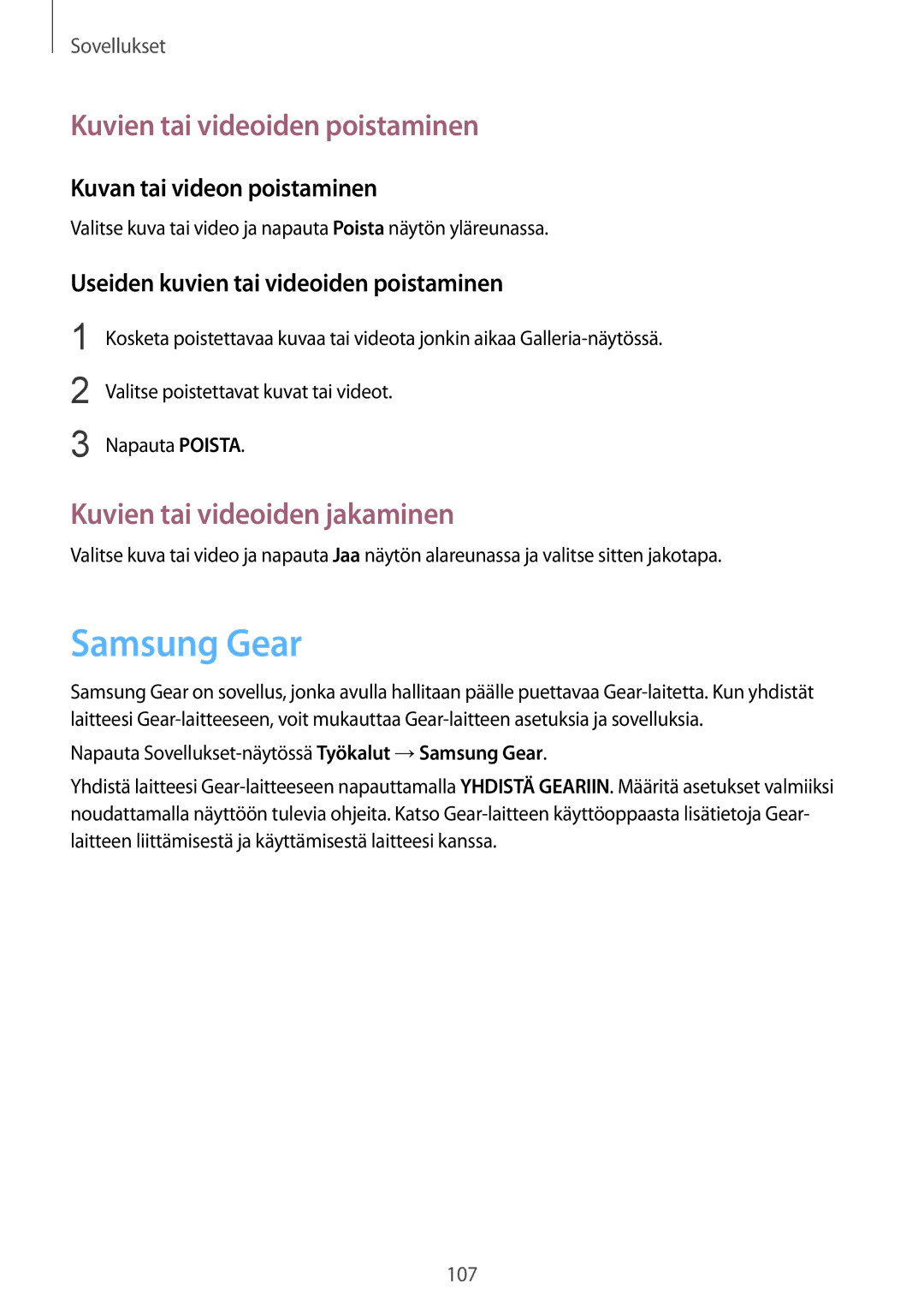 Samsung SM-G925FZKANEE, SM-G925FZGANEE manual Samsung Gear, Kuvien tai videoiden poistaminen, Kuvien tai videoiden jakaminen 