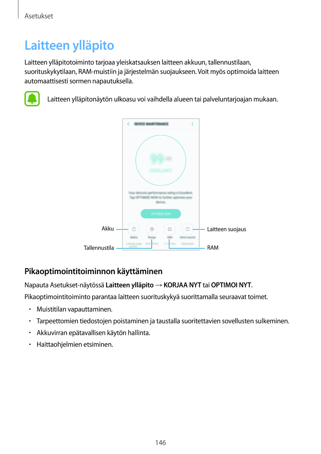 Samsung SM-G928FZSANEE, SM-G925FZGANEE Laitteen ylläpito, Pikaoptimointitoiminnon käyttäminen, Muistitilan vapauttaminen 