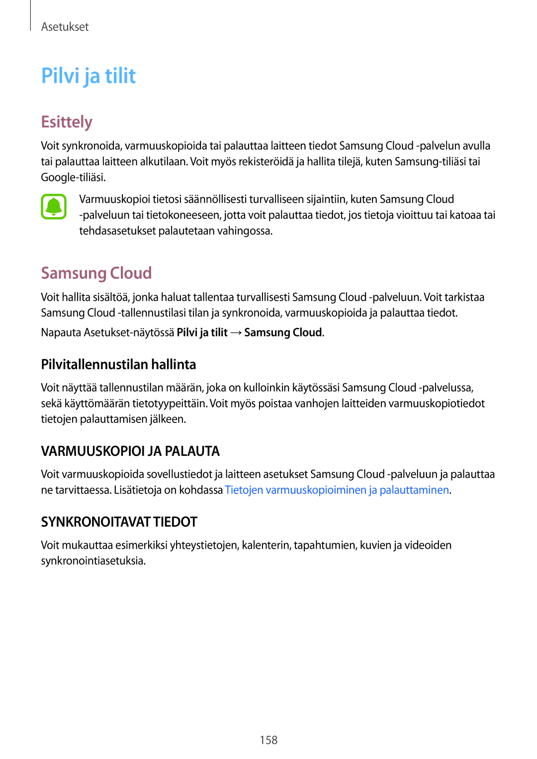 Samsung SM-G925FZDANEE, SM-G925FZGANEE, SM-G925FZWANEE manual Pilvi ja tilit, Samsung Cloud, Pilvitallennustilan hallinta 