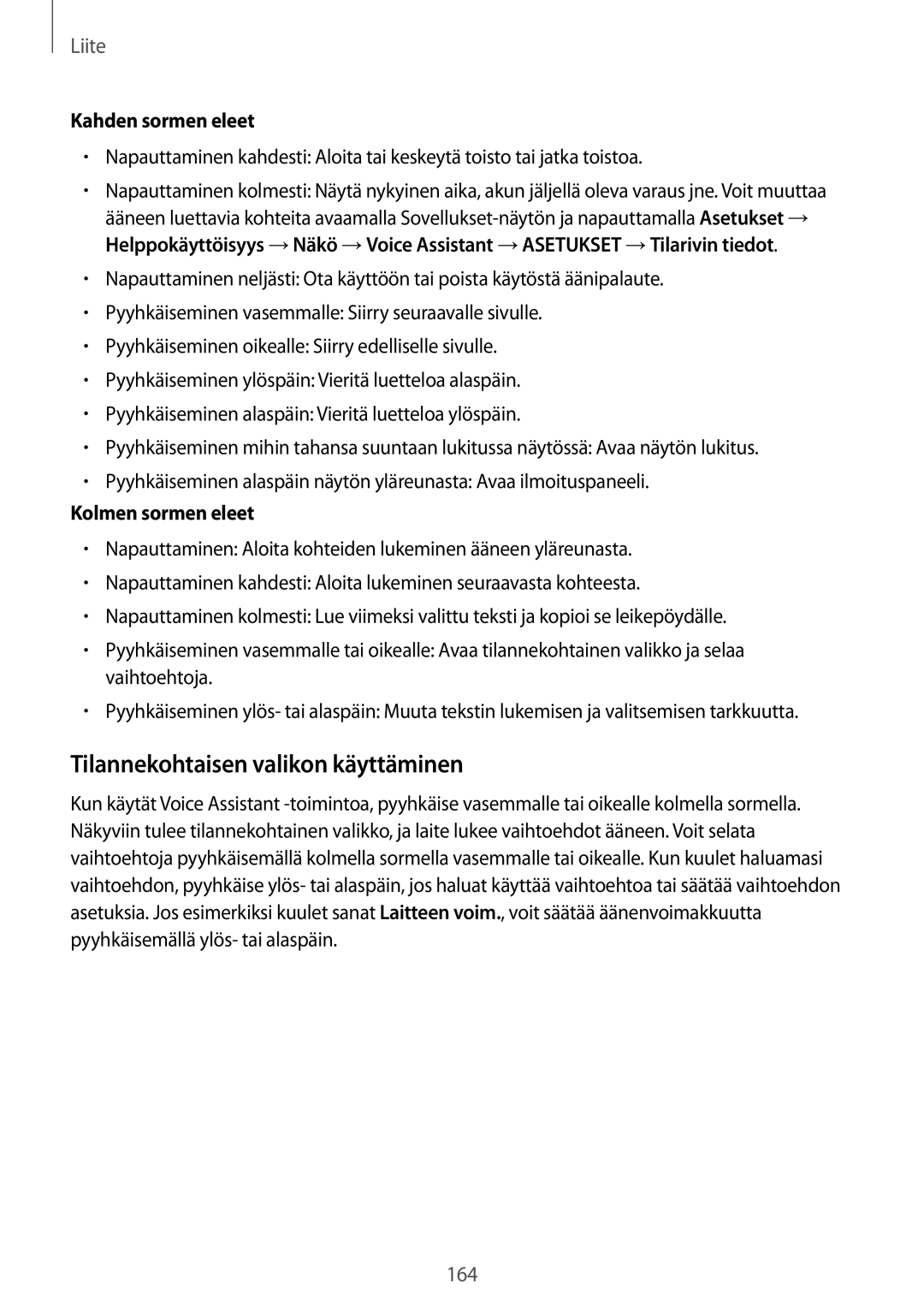 Samsung SM-G928FZSANEE, SM-G925FZGANEE manual Tilannekohtaisen valikon käyttäminen, Kahden sormen eleet, Kolmen sormen eleet 