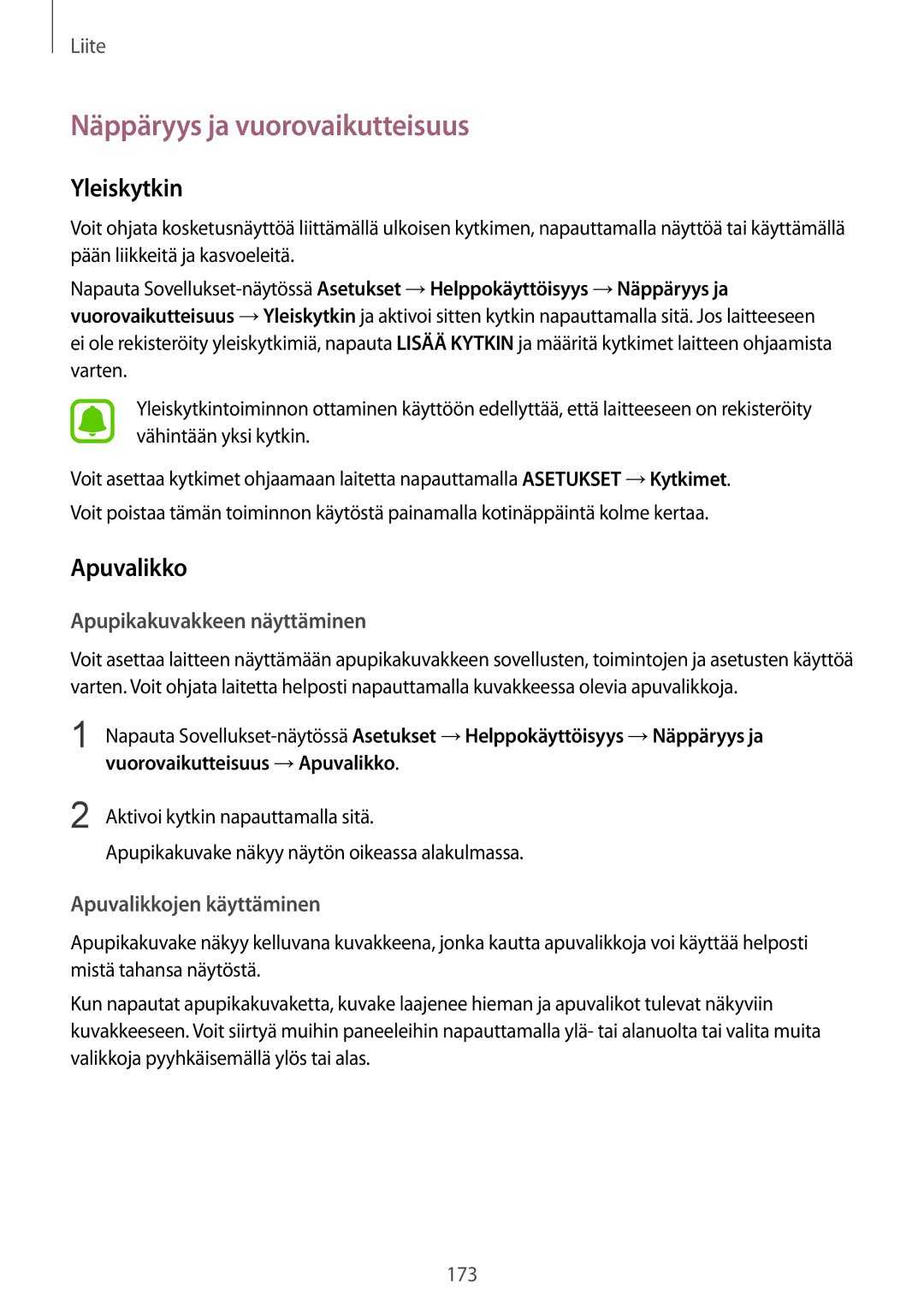 Samsung SM-G928FZSANEE manual Näppäryys ja vuorovaikutteisuus, Yleiskytkin, Apuvalikko, Apupikakuvakkeen näyttäminen 