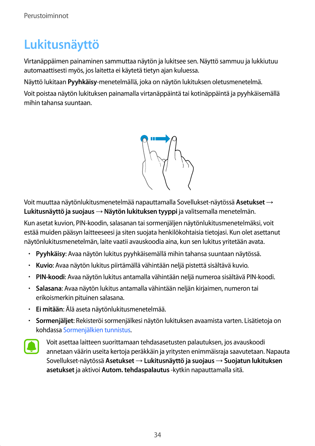 Samsung SM-G928FZKANEE, SM-G925FZGANEE, SM-G925FZWANEE, SM-G928FZSANEE, SM-G925FZWENEE, SM-G925FZWFNEE manual Lukitusnäyttö 