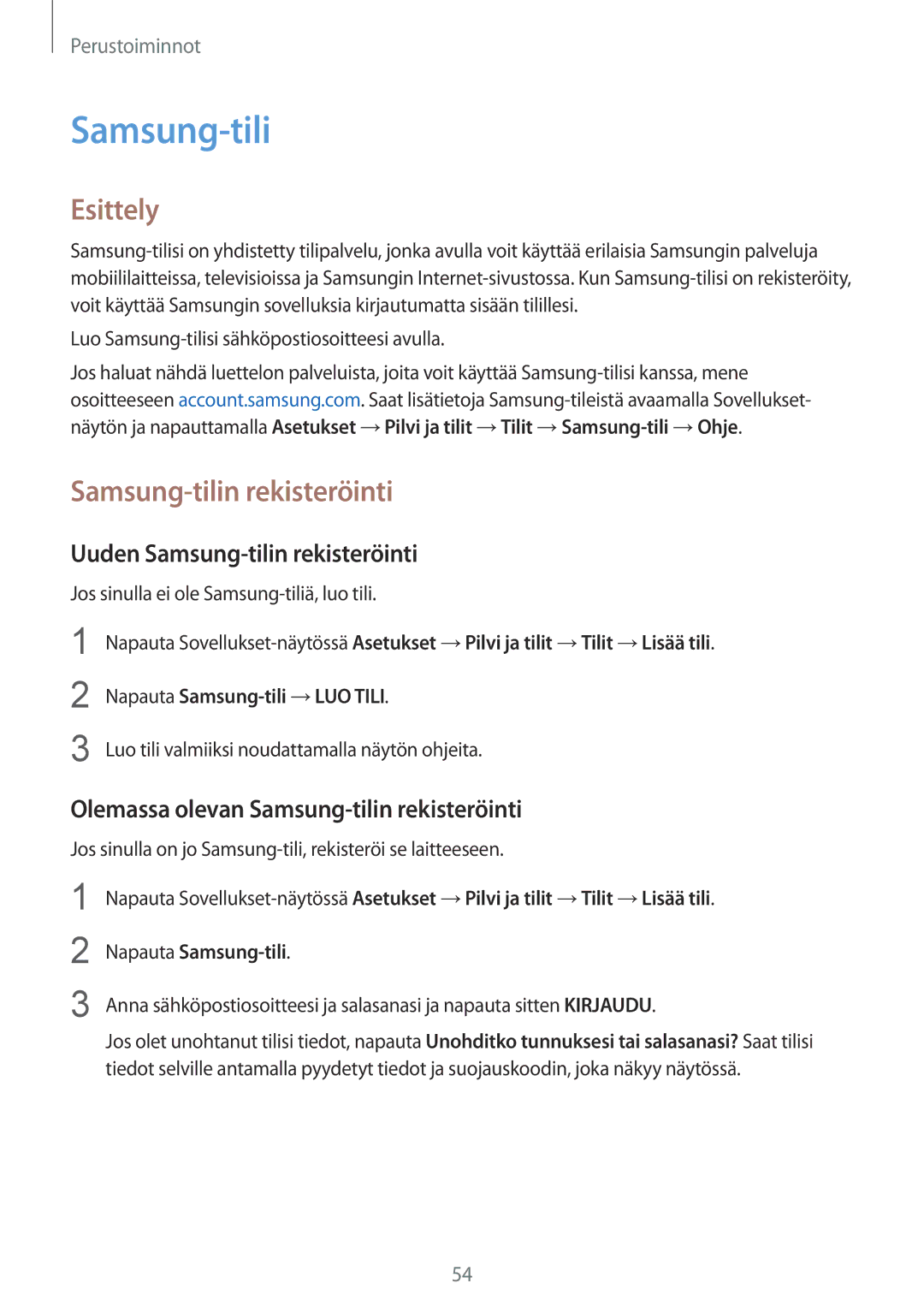 Samsung SM-G925FZGANEE manual Uuden Samsung-tilin rekisteröinti, Olemassa olevan Samsung-tilin rekisteröinti 