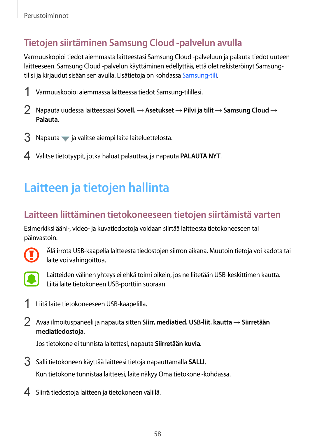 Samsung SM-G925FZWFNEE, SM-G925FZGANEE Laitteen ja tietojen hallinta, Tietojen siirtäminen Samsung Cloud -palvelun avulla 