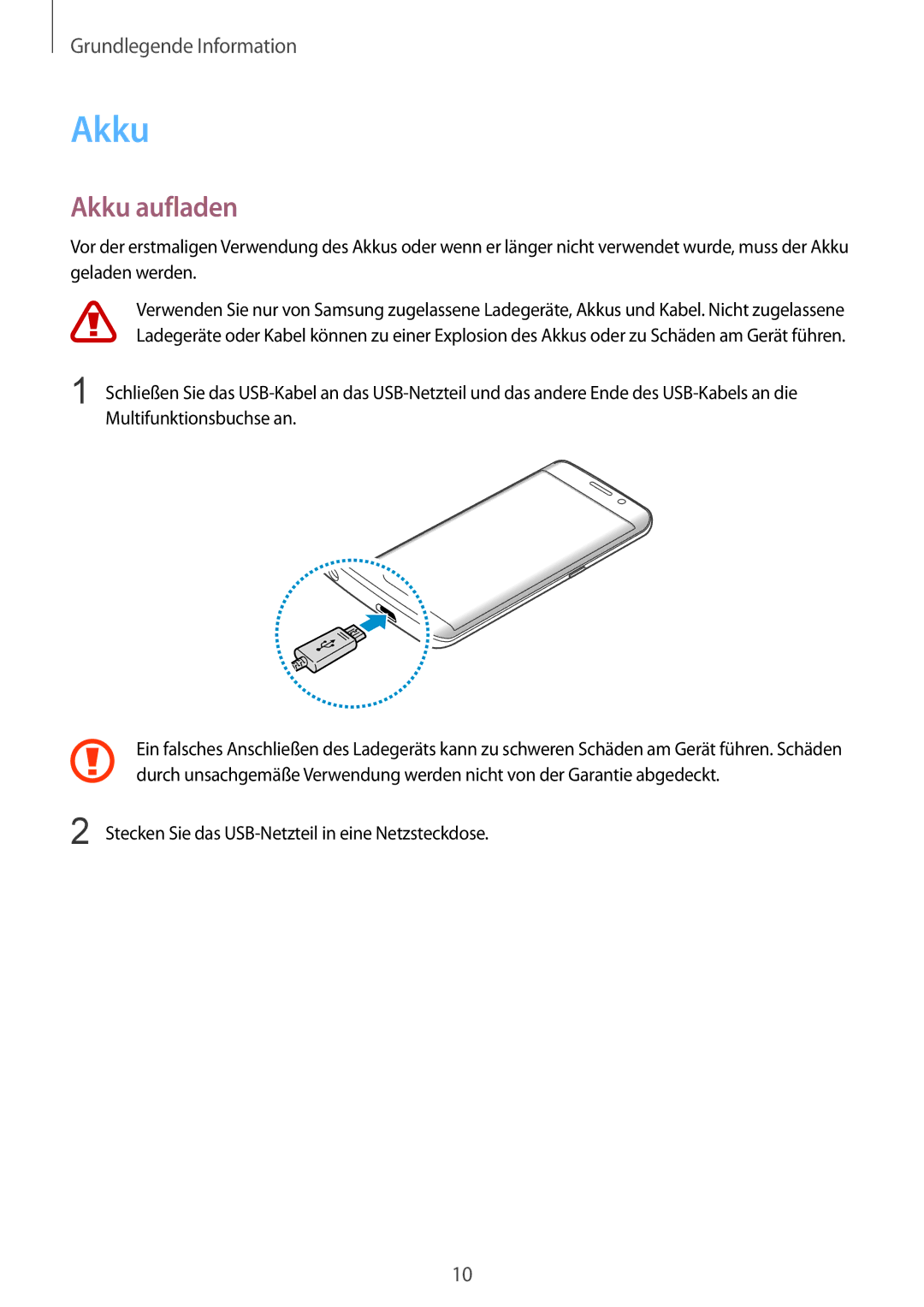 Samsung SM-G925FZKADBT, SM-G925FZWEDBT, SM-G925FZDEDBT, SM-G925FZDADBT, SM-G925FZWFDBT, SM-G925FZGEDBT manual Akku aufladen 