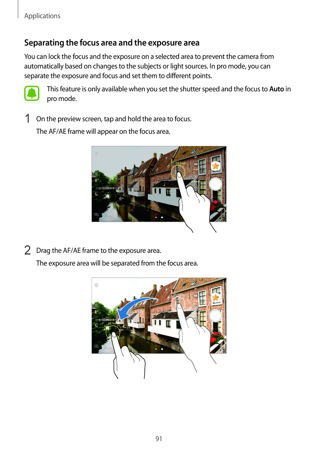 Samsung SM-G928FZSAATO, SM-G925FZKADBT, SM-G925FZWEDBT, SM-G928FZKADBT manual Separating the focus area and the exposure area 