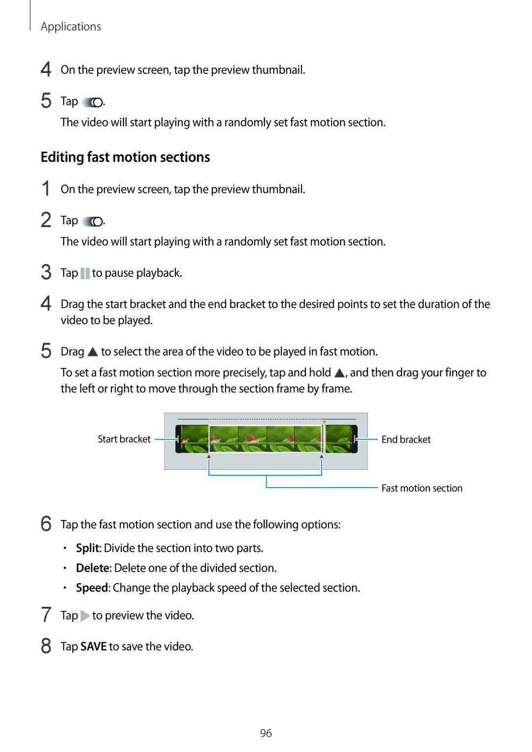 Samsung SM-G928FZDEXEH, SM-G925FZKADBT, SM-G925FZWEDBT, SM-G928FZKADBT, SM-G925FZDEDBT manual Editing fast motion sections 