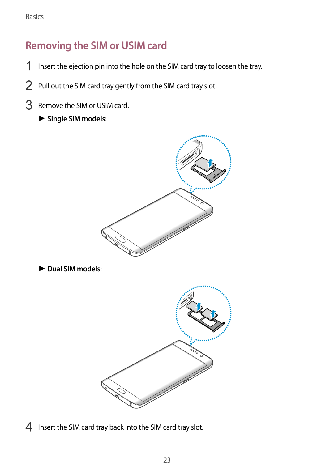 Samsung SM-G925FZKAXEF manual Removing the SIM or USIM card, Basics, Remove the SIM or USIM card, Single SIM models 