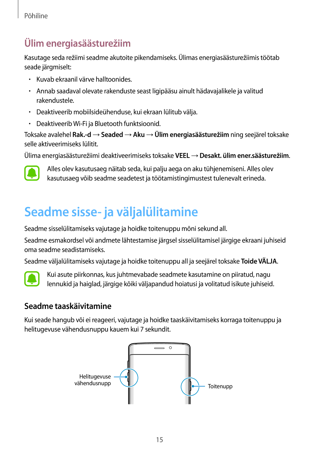 Samsung SM-G925FZKASEB manual Seadme sisse- ja väljalülitamine, Ülim energiasäästurežiim, Seadme taaskäivitamine 