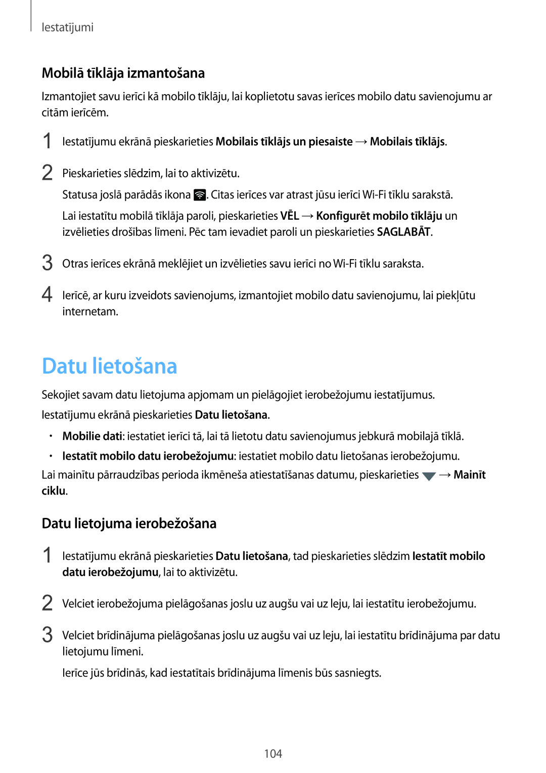 Samsung SM-G925FZKASEB manual Datu lietošana, Mobilā tīklāja izmantošana, Datu lietojuma ierobežošana 