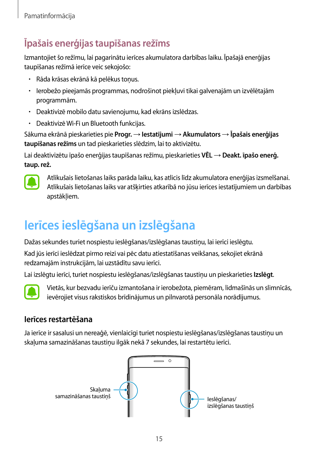 Samsung SM-G925FZKASEB manual Ierīces ieslēgšana un izslēgšana, Īpašais enerģijas taupīšanas režīms, Ierīces restartēšana 