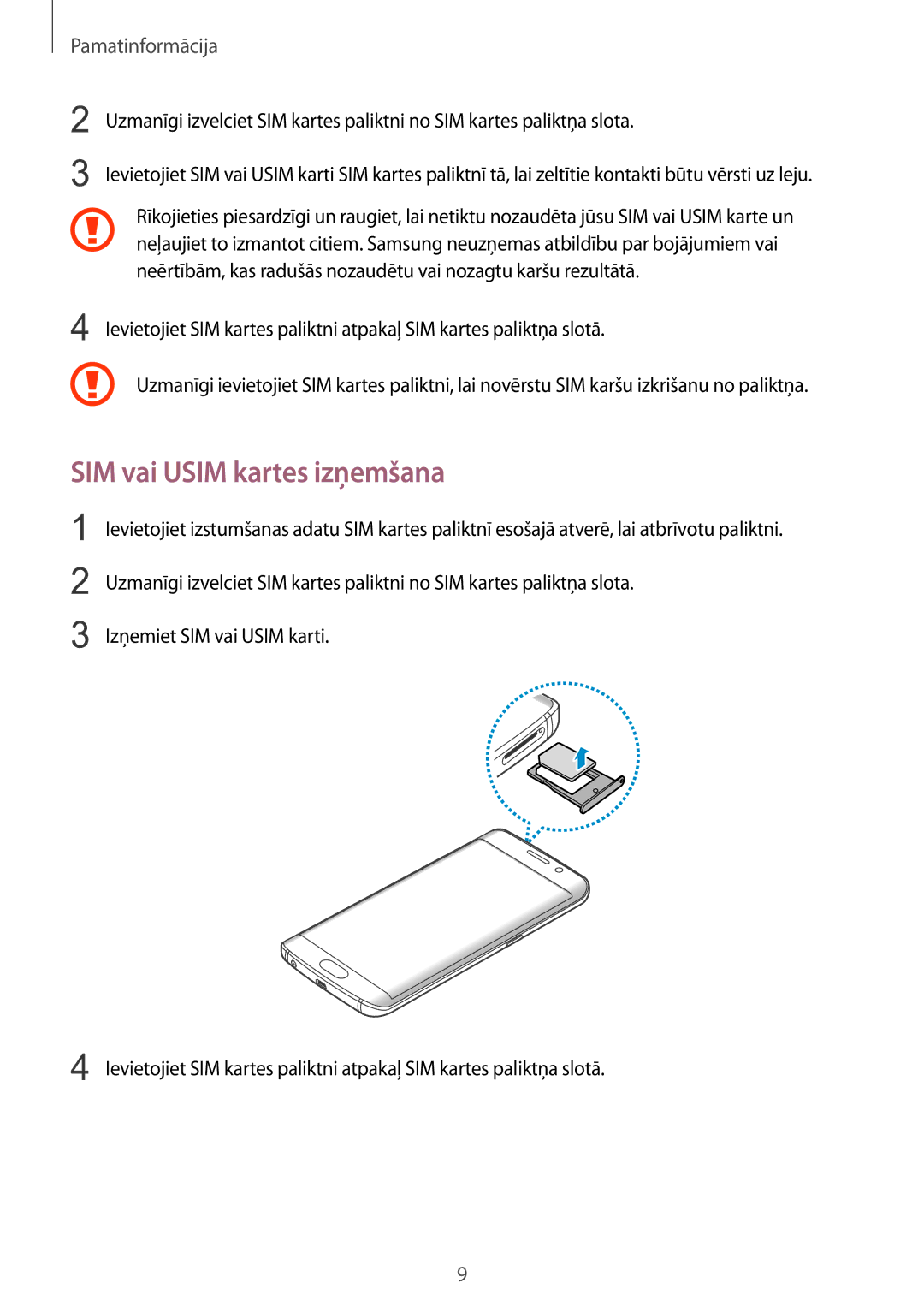 Samsung SM-G925FZKASEB manual SIM vai Usim kartes izņemšana 