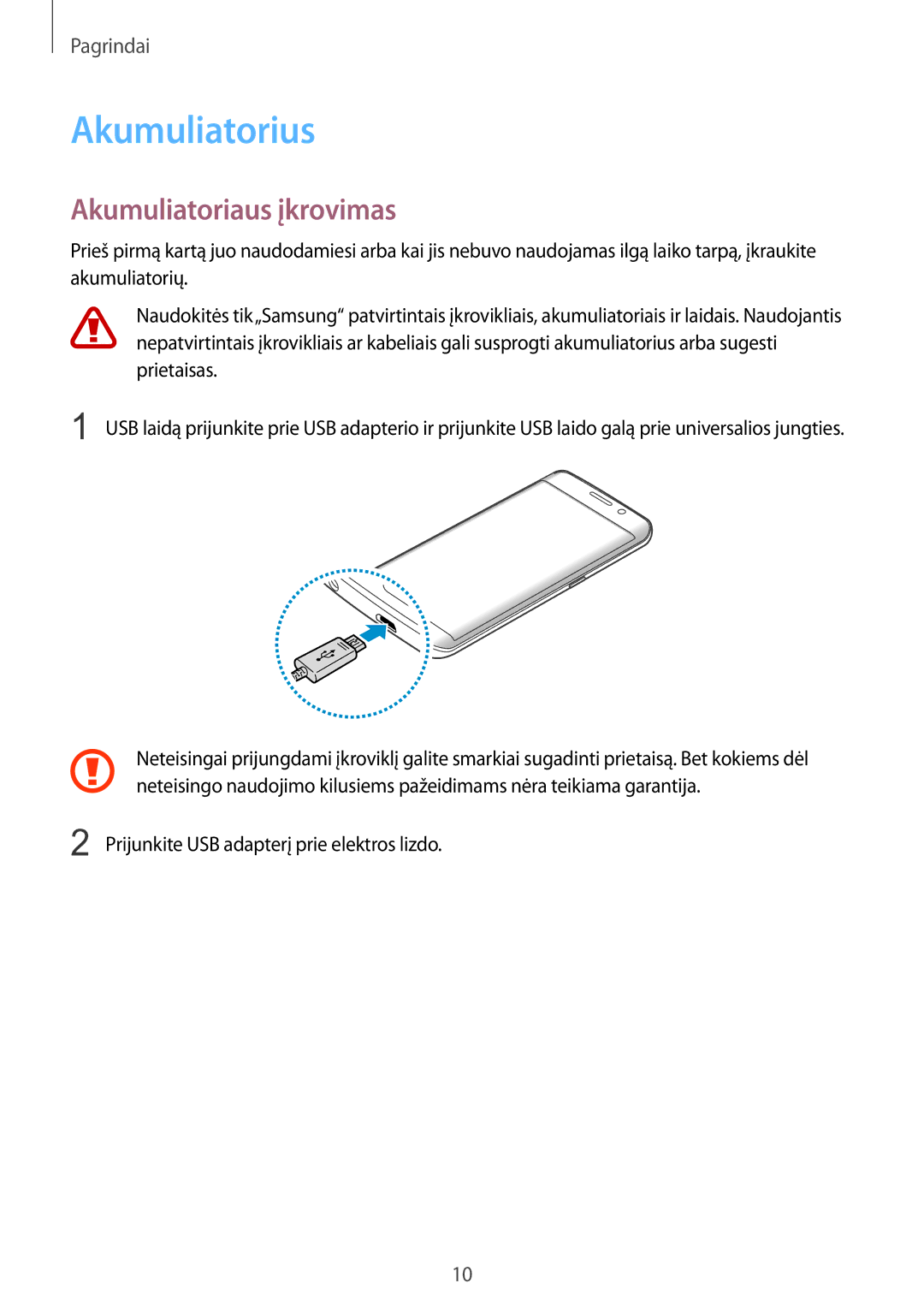 Samsung SM-G925FZKASEB manual Akumuliatorius, Akumuliatoriaus įkrovimas, Prijunkite USB adapterį prie elektros lizdo 