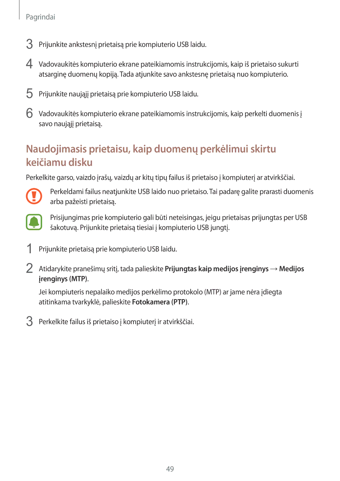 Samsung SM-G925FZKASEB manual Prijunkite ankstesnį prietaisą prie kompiuterio USB laidu 