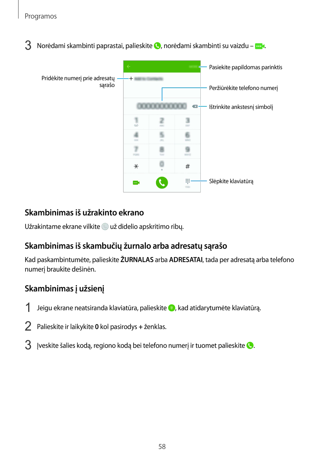 Samsung SM-G925FZKASEB manual Skambinimas iš užrakinto ekrano, Skambinimas iš skambučių žurnalo arba adresatų sąrašo 