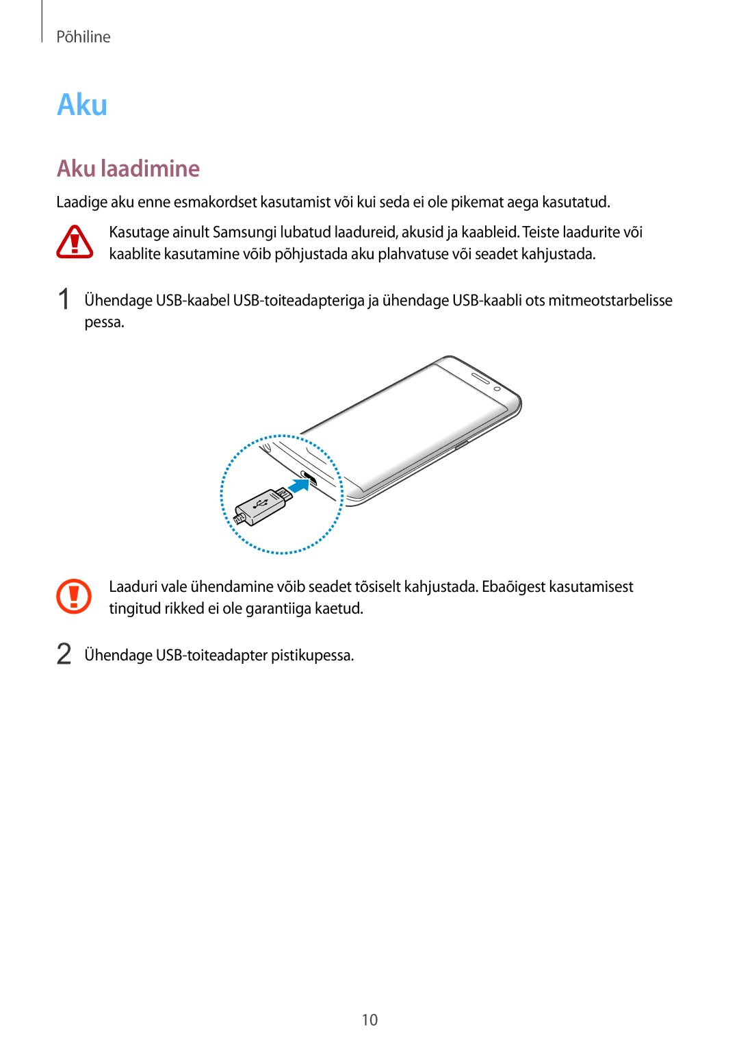 Samsung SM-G925FZKASEB manual Aku laadimine 