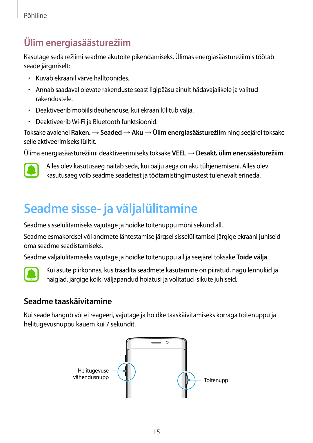 Samsung SM-G925FZKASEB manual Seadme sisse- ja väljalülitamine, Ülim energiasäästurežiim, Seadme taaskäivitamine 