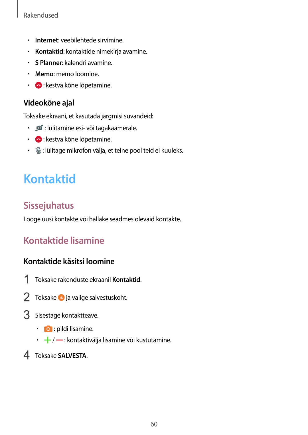 Samsung SM-G925FZKASEB manual Kontaktide lisamine, Videokõne ajal, Kontaktide käsitsi loomine 