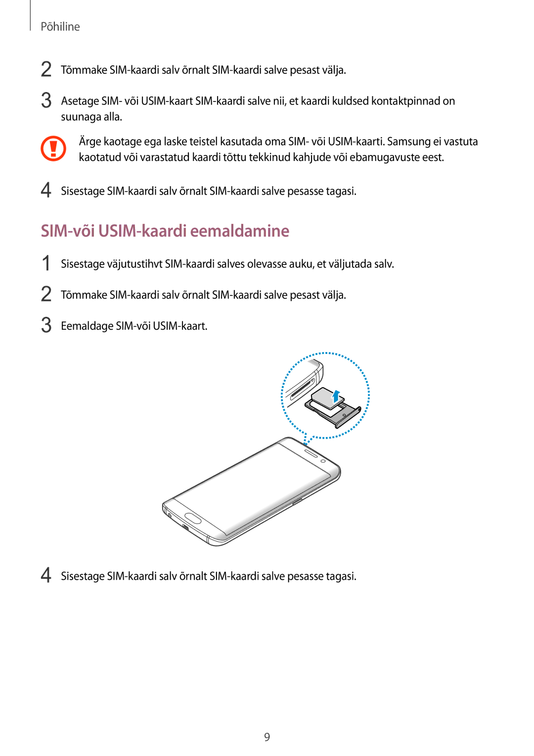 Samsung SM-G925FZKASEB manual SIM-või USIM-kaardi eemaldamine 