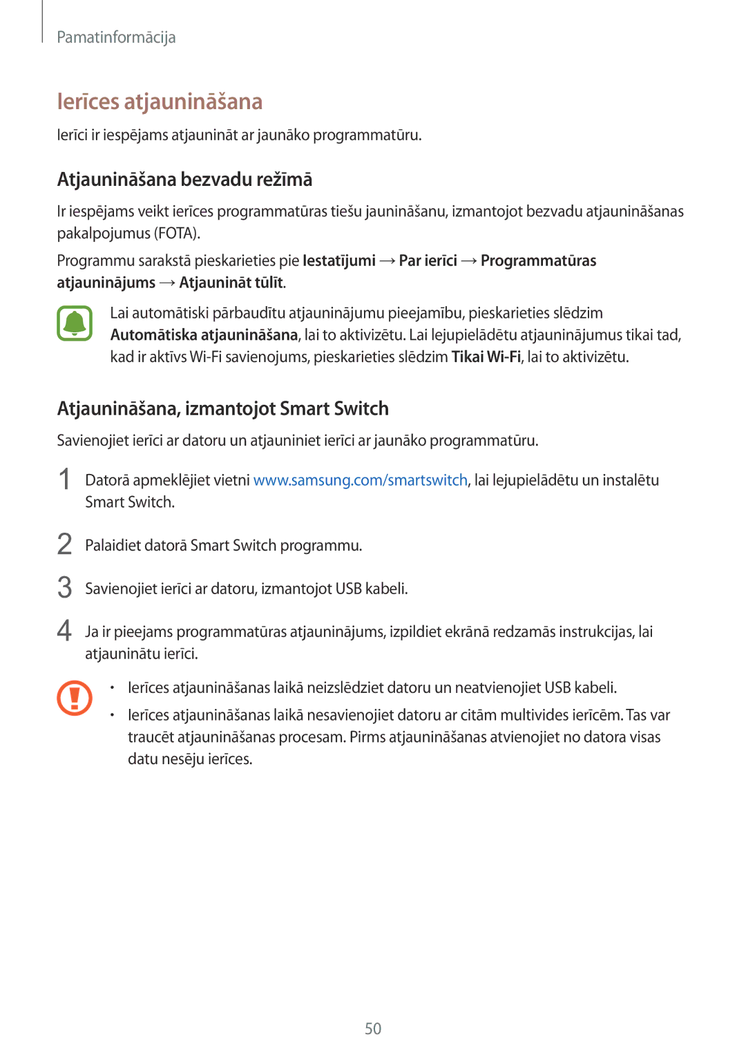 Samsung SM-G925FZKASEB manual Ierīces atjaunināšana, Atjaunināšana bezvadu režīmā, Atjaunināšana, izmantojot Smart Switch 