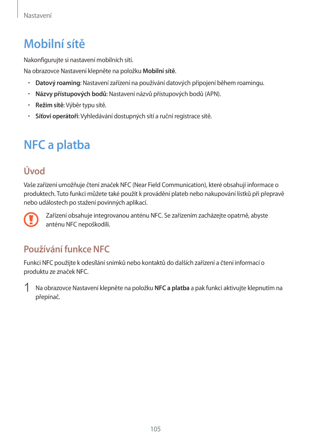 Samsung SM-G925FZGFETL, SM-G925FZKFETL, SM-G925FZDEETL, SM-G925FZWEETL manual Mobilní sítě, NFC a platba, Používání funkce NFC 