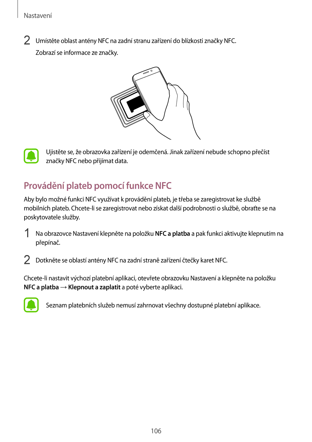 Samsung SM-G925FZDEETL, SM-G925FZKFETL, SM-G925FZGFETL, SM-G925FZWEETL manual Provádění plateb pomocí funkce NFC 